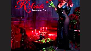 k. Michelle - I Don't Like Me