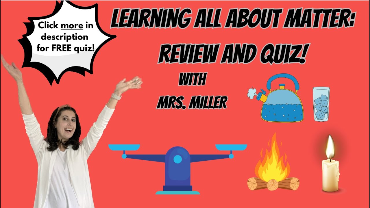 All About Matter Review & Quiz : Lesson 10 - 2nd Grade Science : Properties and Structures of Matter