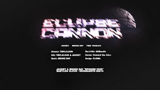 JACKET, BROKE DAY & Pibe Trabado - Eclipse Cannon (Official Mu…