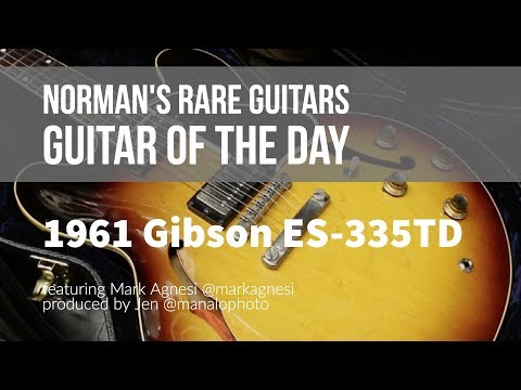Norman's Rare Guitars - Guitar of the Day: 1961 Gibson ES-335TD Sunburst