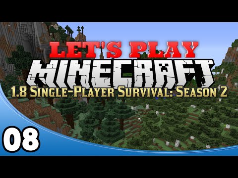 Minecraft 1.8 Single-Player Survival Season 2 - Ep. 8: Expanding Horizons