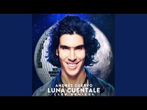 Luna Cuentale (Mijangos Extended Remix)