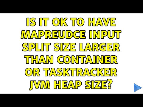 Is it ok to have mapreudce input split size larger than container or tasktracker jvm heap size?