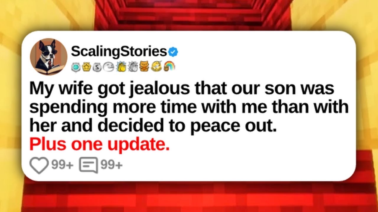 My Wife Got Jealous That Our Son Was Spending More Time With Me... | Reddit Updates