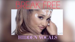 Ariana Grande - Break Free | Hidden Vocals