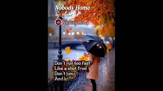 NObody Home 💖 Heart