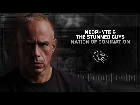 Neophyte & The Stunned Guys - Nation Of Domination