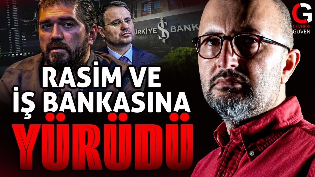 RASİM OZAN ve İŞBANKASINA YÜRÜDÜLER