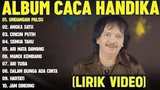 Download lagu ALBUM CACA HANDIKA DANGDUT LAWAS TERBAIK ORIGINAL FUL ALBUM mp3