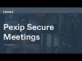 Pexip Secure Meetings