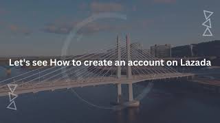 HOW TO CREATE AN ACCOUNT ON LAZADA SINGAPORE A STEP BY STEP GUIDE