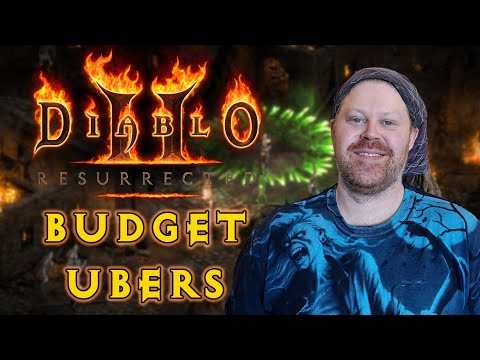 Diablo 2 Resurrected Budget Uber guides for all classes... Well Almost...