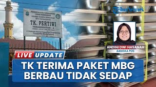 Diduga Terima Menu MBG Basi, Kepala TK di Kota Pangkalpinang: Lauk Keluarkan Bau Tak Sedap