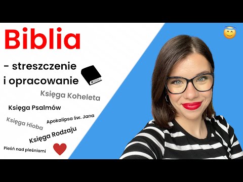 ,,Biblia" - streszczenie i opracowanie (Księga Rodzaju, Koheleta, Hioba, Psalmów itd.)