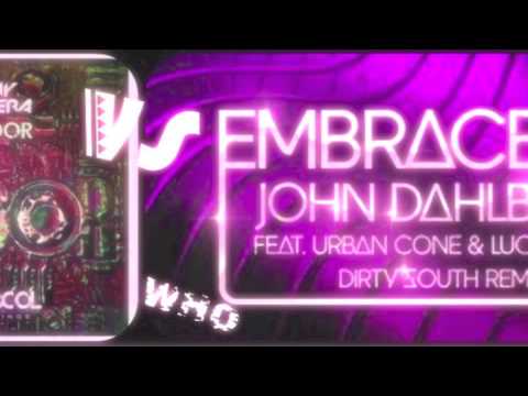 Embrace Pandor - Tony Romera Vs John Dahlback (Lucas&Sandy Remix) Bootleg
