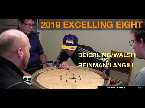 2019 Excelling Eight Crokinole - Doubles - Beierling/Walsh v Reinman/Langill