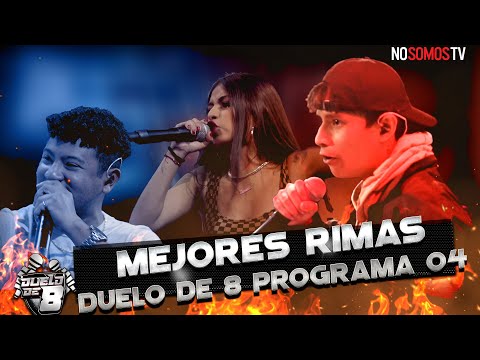 MEJORES RIMAS - DUELO DE 8 / Programa 04