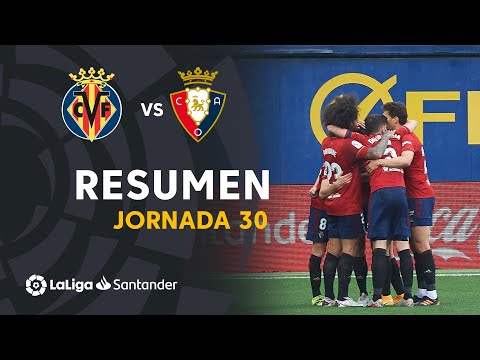 Resumen de Villarreal CF vs CA Osasuna (1-2)