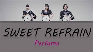 (한글자막/日本語字幕/Romaji) Perfume - Sweet Refrain