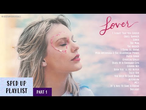 Taylor Swift - Lover album (sped up) [PART 1]