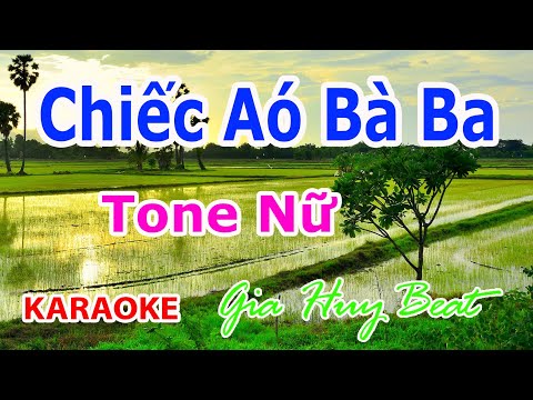 Chiếc Áo Bà Ba - Karaoke - Tone Nữ - Nhạc Sống - gia huy beat