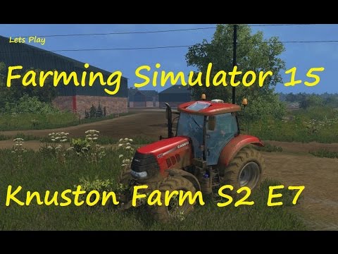 Farming Simulator 15 Knuston Farm S2 E7