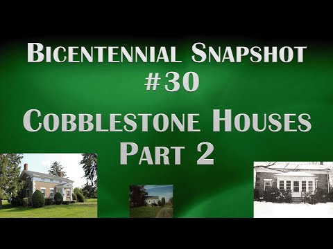 Bicentennial Snapshot No 30 - Cobblestone Houses in Greece, NY - Part 2