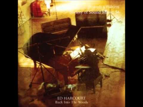 Ed Harcourt - Murmur In My Heart