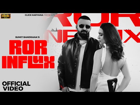 Ror Influx (Official Video) | Sumit Bandrana | Rekha Goswami | Surender Sajuma | Haryanvi Song 2025