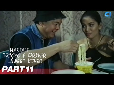 'Basta Tricycle Driver, Sweet Lover' FULL MOVIE Part 11 Dennis Padilla, Smokey Manaloto Cinemaone