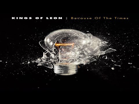 download lagu mp3 mp4 Kings Of Leon because Of The Times, download mp3 Kings Of Leon because Of The Times free download, download mp3 Kings Of Leon because Of The Times