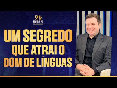 UM SEGREDO QUE ATRAI O DOM DE LÍNGUAS