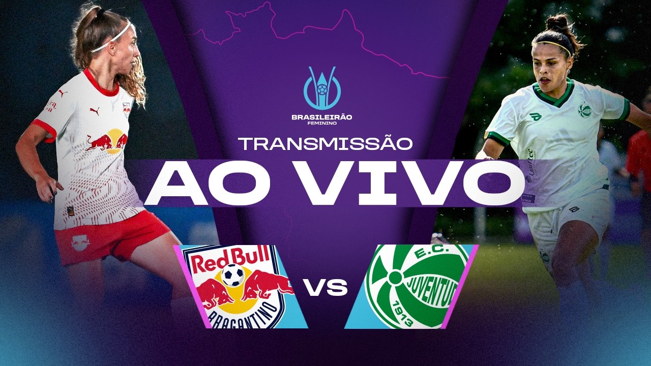 AO VIVO COM IMAGENS: RB BRAGANTINO x JUVENTUDE | BRASILEIRÃO FEMININO 2026 | 4ª RODADA