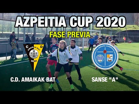 C.D. AMAIKAK-BAT - SANSE "A" - AZPEITIA CUP 2020 (Fase Previa)
