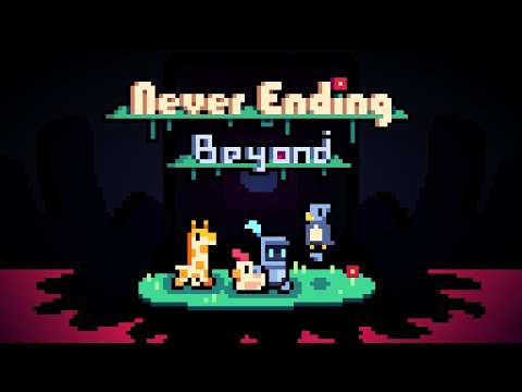 Never Ending Beyond Official Trailer - SEA Games Showcase: Summer Game Fest Edition