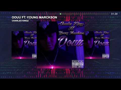 Charles Kingz - Oouu ft. Young Marckson (Produced by Laykx)