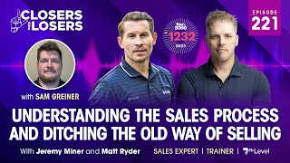 Understanding the Sales Process and Ditching the Old Way of Selling