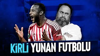 YUNAN FUTBOLU NASIL BİTİRİLDİ? - ''Çok Benzeriz''