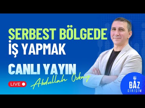 Serbest Bölgelerde İş Yapmak