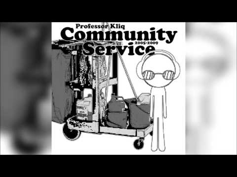 Professor Kliq - Community Service I |  Full Album