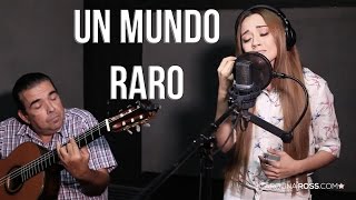 Un mundo raro - José Alfredo Jiménez (Carolina Ross cover) En Vivo Sesión Estudio