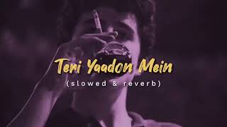 Teri Yaadon Mein (Slowed &amp; Reverb) KK, Shreya Ghosal | @_Music_2.0