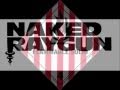 Naked Raygun - Gear