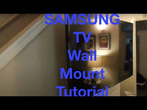 DIY SAMSUNG Television Wall Mount Basic Tutorial Demonstration For Dummies [SAMSUNG TV Mount]