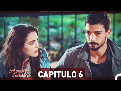 Gritos de Amor Capítulo 6 (HD) (Español Doblado)