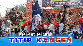 Download lagu TITIP KANGEN - DJANDUT JARANAN ROGO SAMBOYO PUTRO voc Gea Ayu & Dinda mp3