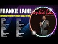 Best Of F R A N K I E L A I N E 70s 80s 90s Greatest Hits Top 200 Artists Of All Time