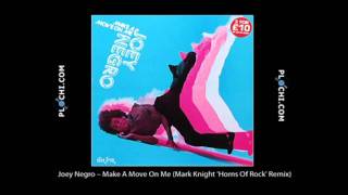 Joey Negro - Make A Move On Me (Mark Knight 'Horns Of Rock' Remix).mpg