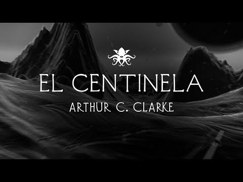 download lagu mp3 mp4 Cuento El Centinela De Arthur C Clarke, download lagu Cuento El Centinela De Arthur C Clarke gratis, unduh video klip Cuento El Centinela De Arthur C Clarke