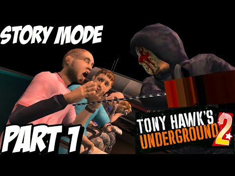 TONY HAWK'S UNDERGROUND 2 "STORY MODE" Playthrough Gameplay Part 1 (PC)